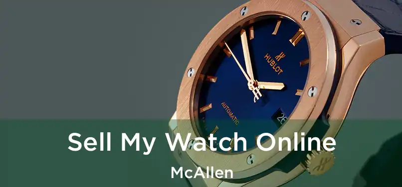  Sell My Watch Online McAllen